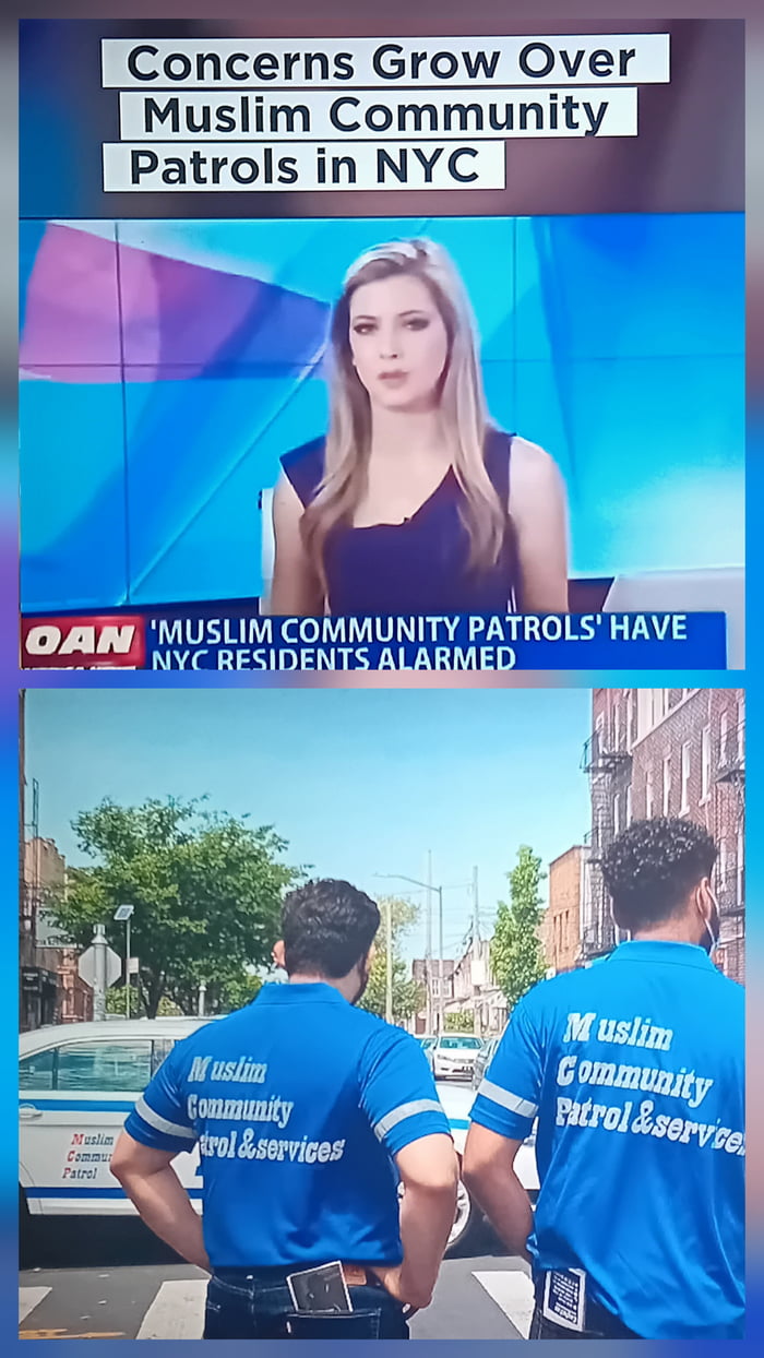 The image is a two-panel collage. The top panel shows a news broadcast from OAN (One America News Network) featuring a female anchor with long blonde hair wearing a dark sleeveless top. The headline reads 'Concerns Grow Over Muslim Community Patrols in NYC' with a subheading stating ''MUSLIM COMMUNITY PATROLS' HAVE NYC RESIDENTS ALARMED'. The bottom panel shows two men standing on a city street with their backs to the camera, wearing blue shirts with 'Muslim Community Patrol & Services' printed on the back. A vehicle with 'Muslim Community Patrol' is visible in the background, along with urban buildings and trees.