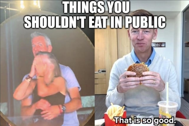 This is a two-panel meme using forced perspective and double entendre for comedic effect. The top text reads **THINGS YOU SHOULDN'T EAT IN PUBLIC**. The left panel shows a man hugging a woman from behind, creating a misleading visual that appears to depict a sexual act (a common internet perspective trick). The right panel shows a man holding a burger, sitting at a table with McDonald's fries and a drink, with the caption *That is so good.* The joke relies on misdirection: the text frames the meme as about inappropriate public food, but the left image's illusion implies a suggestive, non-food related act that you shouldn't do in public, while the burger-eating man's line reinforces the double entendre, making it seem like he's referring to the suggestive act rather than the burger.