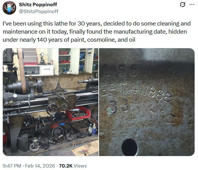 This image is a screenshot of a Twitter/X post from user @ShitzPoppinoff, featuring a two-part collage. The left image shows an aged, well-worn metal lathe in a cluttered workshop, surrounded by tools and mechanical parts, clearly indicating decades of use. The right image is a close-up of a metal surface on the lathe, revealing an engraved manufacturing date: "SEPT.4.1888", alongside the numbers "155" and "33". The tweet's caption explains that the user has operated this lathe for 30 years, and during a routine cleaning and maintenance session, they uncovered this date hidden under nearly 140 years of accumulated paint, cosmoline, and oil. The core surprise comes from the stark contrast between the user's 30 years of ownership and the lathe's far older 140-year history, emphasizing the exceptional durability of this vintage industrial equipment.
