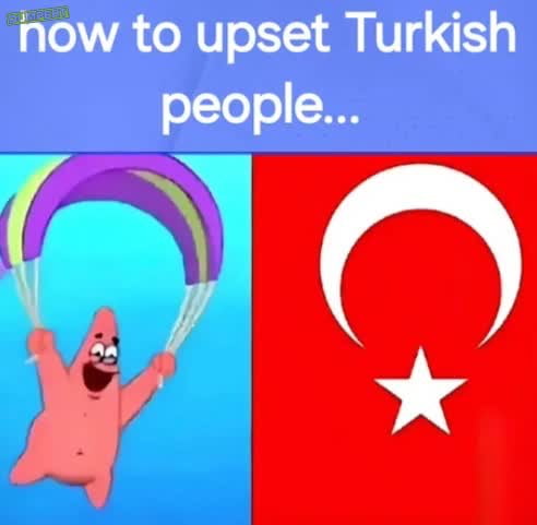 This is a single-panel humorous meme. The top of the image has white text on a blue background reading "how to upset Turkish people...". The lower section is split into two side-by-side panels: the left panel shows Patrick Star, a character from the animated series *SpongeBob SquarePants*, happily parachuting, holding the cords of his purple rainbow-striped parachute while laughing. The right panel displays the national flag of Turkey, which has a red background with a white crescent moon and white five-pointed star. The joke relies on a visual pun: the curved arc of Patrick's parachute is identical in shape to the crescent on the Turkish flag, creating the illusion that Patrick is pulling the crescent off the Turkish flag, hence the claim that this scene would upset Turkish people.