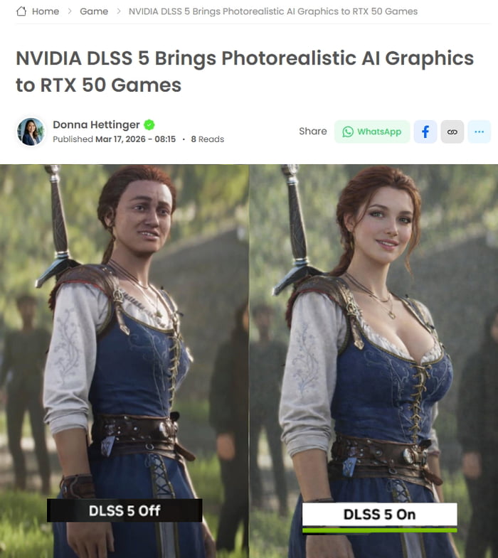 This meme is a satirical parody of a gaming news article about NVIDIA's hypothetical DLSS 5 technology. It presents a side-by-side comparison of a female fantasy character:
- Left (labeled 'DLSS 5 Off'): A more realistic, average-looking character with a neutral, awkward expression
- Right (labeled 'DLSS 5 On'): An overly idealized, sexualized version of the same character with a confident smile

The joke mocks the idea that 'photorealistic' AI graphics in games often prioritize unrealistic, beauty-standard-driven character designs over genuine realism, satirizing hype around gaming graphics technology and industry trends.