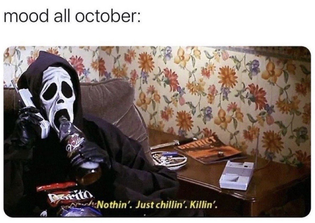 The meme opens with top text reading 'mood all october:', followed by a still of fictional horror character Ghostface from the Scream franchise relaxing in a casual home setting. Ghostface wears his signature black hooded robe and white screaming mask, seated on a plush armchair against a wall covered in retro floral wallpaper. He holds a cordless home phone to his ear in one gloved hand, a bottle of Miller beer in the other, and a bag of Doritos rests on his lap. A wooden side table next to him holds an ashtray, a knife, a magazine, and the landline phone base. Yellow subtitle text at the bottom of the image reads 'Nothin'. Just chillin'. Killin'.'. The humor comes from the juxtaposition of Ghostface's canonical identity as a brutal serial killer with the laidback, mundane, relatable vibe of relaxing at home with snacks and drinks, paired with the seasonal October Halloween context where horror themes are culturally prominent.