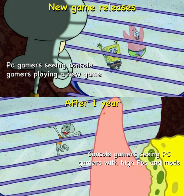 A two-panel meme using SpongeBob SquarePants characters to humorously compare PC and console gamers' experiences with new game releases over time. The top panel, labeled 'New game releases' in yellow text, shows Squidward (representing PC gamers) looking at SpongeBob and Patrick (representing console gamers) who are joyfully jumping. Below this, white text reads 'Pc gamers seeing console gamers playing a new game.' The bottom panel, labeled 'After 1 year' in yellow text, reverses the scenario: Squidward is now jumping happily, while SpongeBob and Patrick watch from behind. White text here reads 'Console gamers seeing PC gamers with high Fps and mods.' The joke highlights the common perception that console gamers get early access to new releases, while PC gamers later enjoy superior performance (high FPS) and mod support.