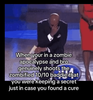 The image features a man in a dark suit covering his face with his hand, appearing visibly distressed or frustrated, while a woman in a red dress stands beside him, holding an indistinct object. Overlaid text humorously depicts a zombie apocalypse scenario where a friend ("bro") shoots an attractive zombified person (referred to as a "10/10 badie") that the protagonist had been secretly keeping, hoping to find a cure. The contrast between the formal, emotional original scene and the absurd, relatable zombie apocalypse narrative creates comedic effect.