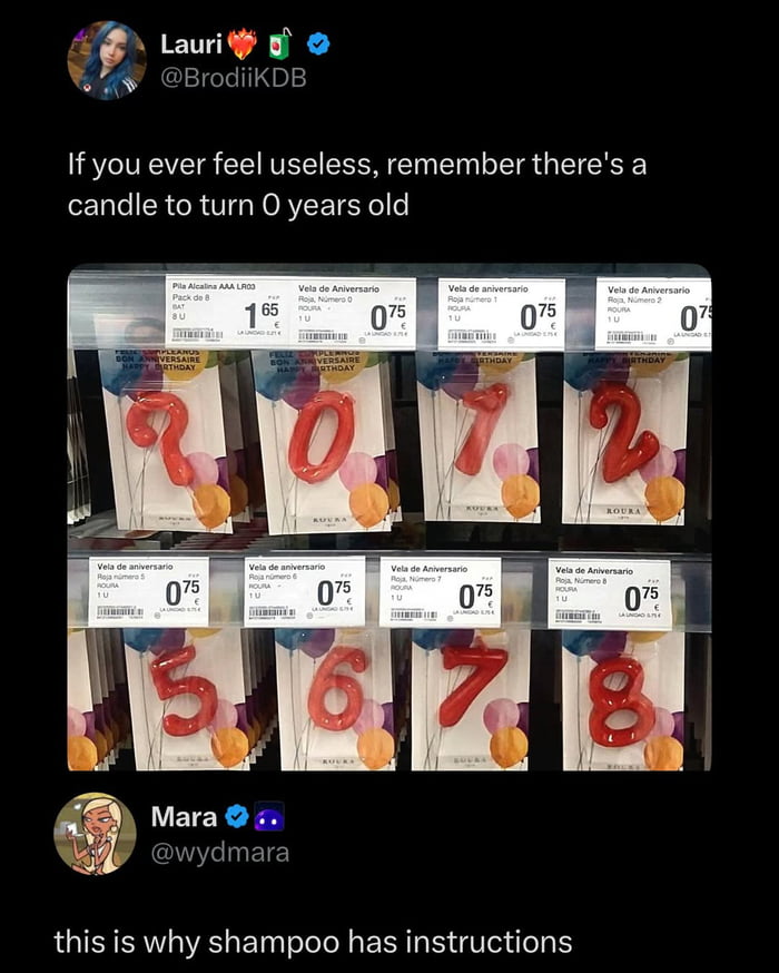 A meme featuring a photograph of a retail store shelf displaying red number-shaped birthday candles, including a prominent '0' candle packaged with colorful balloon graphics and priced at 0.75€ (labeled 'Vela de aniversario 0'). Above the image, user-generated text reads: 'If you ever feel useless, remember there's a candle to turn 0 years old,' humorously highlighting the absurdity of a '0' birthday candle as an unnecessary item. Below the image, a comment from another user adds: 'this is why shampoo has instructions,' extending the joke about unnecessary products or instructions.
