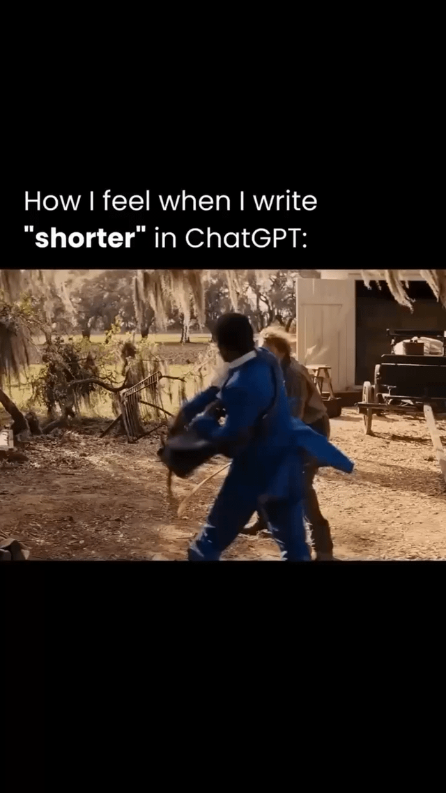 The image consists of a top text overlay and a movie screenshot. The text reads: "How I feel when I write 'shorter' in ChatGPT:". Below the text is a scene from a film depicting two people running outdoors in a rural setting with trees, Spanish moss, and an old vehicle in the background. One character wears a blue suit and appears to be rushing, while another follows closely. The meme humorously conveys the frustration of asking ChatGPT to shorten text, only to receive a response that remains longer than desired, represented by the chaotic, urgent running scene.