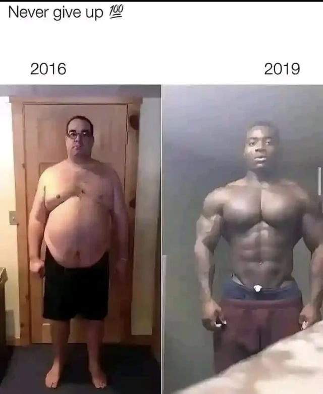 This is a humorous meme that parodies common inspirational before-and-after fitness transformation posts. It features a top caption reading 'Never give up 💯', split into two side-by-side panels: the left panel labeled 2016 shows an overweight shirtless man standing in front of a wooden door, while the right panel labeled 2019 shows an entirely different, highly muscular shirtless Black man. The joke subverts viewer expectations, as audiences expect to see the same person after an extreme fitness transformation, but instead get two different people, poking fun at exaggerated or misleading progress posts.