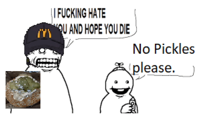 The meme humorously contrasts a fast food employee's extreme overreaction with a customer's polite order modification. On the left, a large animated character wearing a fast food uniform (with an 'M' on the cap, suggesting McDonald's) displays an enraged expression, gritted teeth, and yells, 'I FUCKING HATE YOU AND HOPE YOU DIE' in a speech bubble. To the right, a smaller, cheerful animated character smiles and politely says, 'No Pickles please.' A photo of a burger topped with visible pickles is embedded in the bottom left, visually emphasizing the customer's request. The joke lies in the absurdly intense anger directed at a common, simple order change, satirizing the stress of fast food work environments.