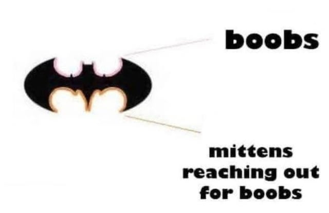 The meme features a modified version of the iconic Batman logo, designed to create an optical illusion through visual punning. The upper white negative space of the logo is labeled 'boobs,' resembling breasts, while the lower yellow portion is labeled 'mittens reaching out for boobs,' suggesting hands (mittens) extending upward toward the breasts. The humor relies on the dual interpretation of the logo's shapes, becoming obvious once pointed out.