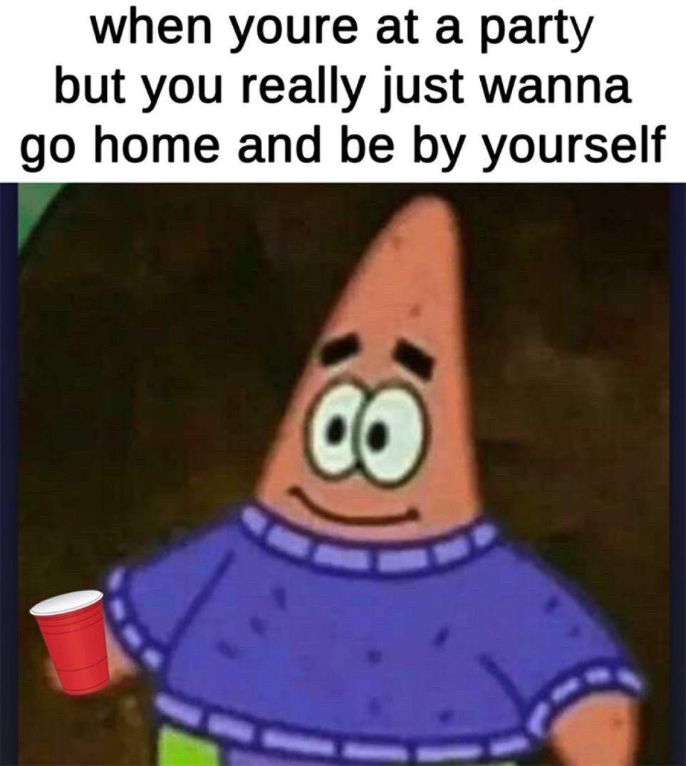 This is a relatable introvert meme split into two sections: the top section has black text on a white background that reads 'when youre at a party but you really just wanna go home and be by yourself'. The section below is a screenshot of Patrick Star from the animated series SpongeBob SquarePants, who wears a purple shawl, holds a standard red plastic party cup, and wears an awkward forced half-smile with distant, checked-out eyes that perfectly illustrate the feeling of being physically present at a social event but mentally wanting to leave and be alone at home.