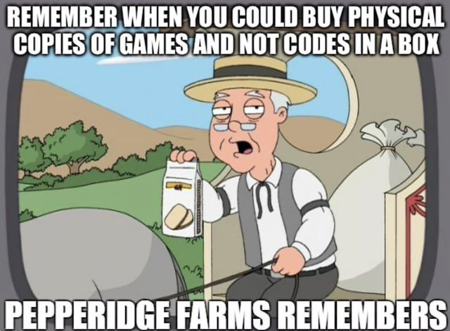 This meme uses the classic 'Pepperidge Farms Remembers' template from the animated show Family Guy. The top text reads 'REMEMBER WHEN YOU COULD BUY PHYSICAL COPIES OF GAMES AND NOT CODES IN A BOX', and the bottom text is the iconic meme phrase 'PEPPERIDGE FARMS REMEMBERS'. It references the common complaint against modern video game industry practices, where many physical 'game' boxes only contain a digital download code instead of a playable game on a disc or cartridge. This answers the original accompanying question 'Wait why can't I access the game anymore?': users with code-only physical copies can lose access to their game if the associated digital storefront shuts down, their account is banned or lost, or the game is delisted from digital libraries, whereas older fully physical copies can be played indefinitely without relying on online services.