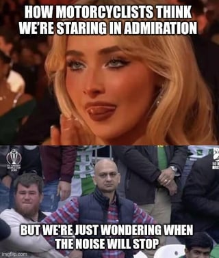 This two-panel meme humorously contrasts the perception of motorcyclists with the reality of bystanders' feelings. The top panel displays an AI-generated woman with a smitten, admiring expression, paired with the text **HOW MOTORCYCLISTS THINK WE'RE STARING IN ADMIRATION**, framing how riders believe onlookers view them. The bottom panel shows real-life spectators at an event (likely a sports match, given the stadium setting) with bored, disinterested expressions, alongside the text **BUT WE'RE JUST WONDERING WHEN THE NOISE WILL STOP**, revealing the actual annoyance people feel towards loud motorcycle engines. The meme uses the juxtaposition of these two scenes to highlight a common everyday misunderstanding.
