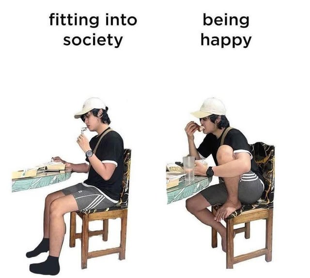 This is a two-panel comparison meme. The left panel is labeled 'fitting into society', showing a young man wearing a white cap sitting in a socially acceptable upright, standard posture at a table, with his legs together, holding a vape, and work/study items placed on the table in front of him. The right panel is labeled 'being happy', showing the same young man sitting in a casual, unregulated posture: he is barefoot, with one leg curled up on the seat of the chair, eating food comfortably, ignoring conventional formal sitting etiquette. The meme humorously conveys the relatable sentiment that prioritizing personal comfort and happiness is preferable to conforming to arbitrary societal expectations of appropriate public behavior.
