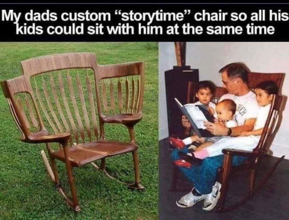 This is a two-panel wholesome meme. The left panel displays a custom-made wooden rocking chair, designed with one main adult seat and two smaller child seats attached on either side. The right panel shows a father sitting in the chair, holding a storybook, with three children (two in the side seats, one on his lap) gathered around him as he reads to them. The top text reads: *My dads custom 'storytime' chair so all his kids could sit with him at the same time*. The image emphasizes thoughtful, personalized family bonding through a unique piece of furniture created for shared storytime moments.