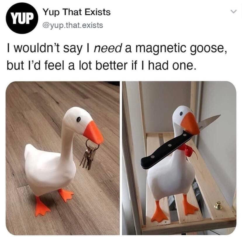 This is a two-panel social media meme centered on a novelty magnetic goose household item. The top section displays the original post text stating the poster does not need the magnetic goose but would feel happier owning it. The left panel shows the white plastic goose with an orange beak functioning as a practical key holder, with keys attached to its magnetic beak. The right panel shows the same goose holding a sharp kitchen knife in its magnetic beak, leaning into the silly, chaotic potential of the item. The humor comes from the relatable feeling of wanting fun, unnecessary household goods that have both practical and absurd use cases.