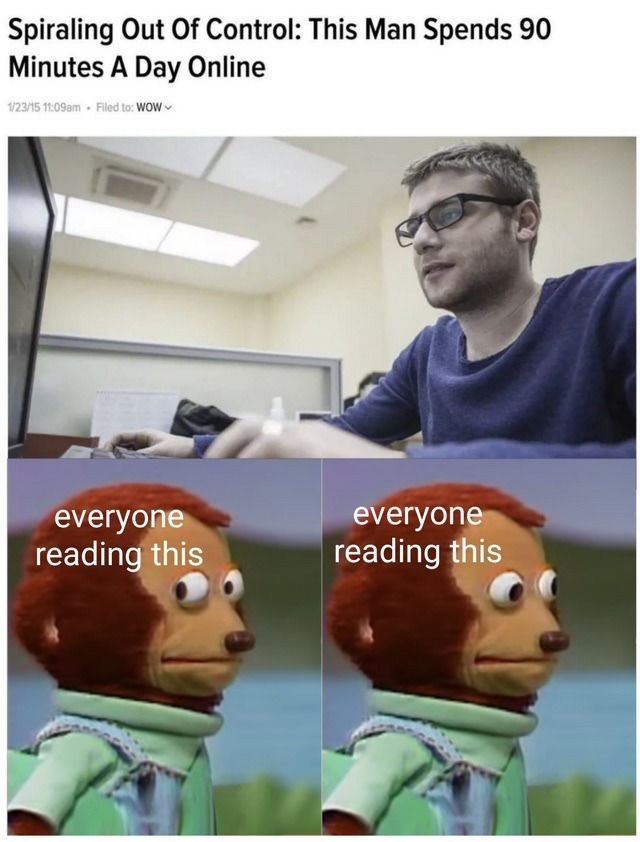 The meme is structured in three parts: a top sensationalist news headline reading 'Spiraling Out Of Control: This Man Spends 90 Minutes A Day Online', dated 1/23/15 and filed under the 'WOW' section, followed by a photo of a young man with glasses sitting at an office desk in front of a computer. Below this are two identical panels of the popular Awkward Look Monkey Puppet meme, both overlaid with the text 'everyone reading this'. The monkey's side-eyed, uncomfortable expression satirizes how absurd the headline's panic over 90 minutes of daily internet use is for modern audiences, who almost universally spend far more time online each day.