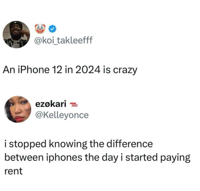A screenshot of two Twitter/X posts featuring humorous commentary on consumer technology and adult responsibilities. The first post by @koi_takleeff expresses surprise at using an iPhone 12 in 2024, while the second post by @Kelleyonce (ezokari) responds with a relatable joke about losing interest in distinguishing between iPhone models after starting to pay rent, highlighting the shift in priorities with adult expenses.