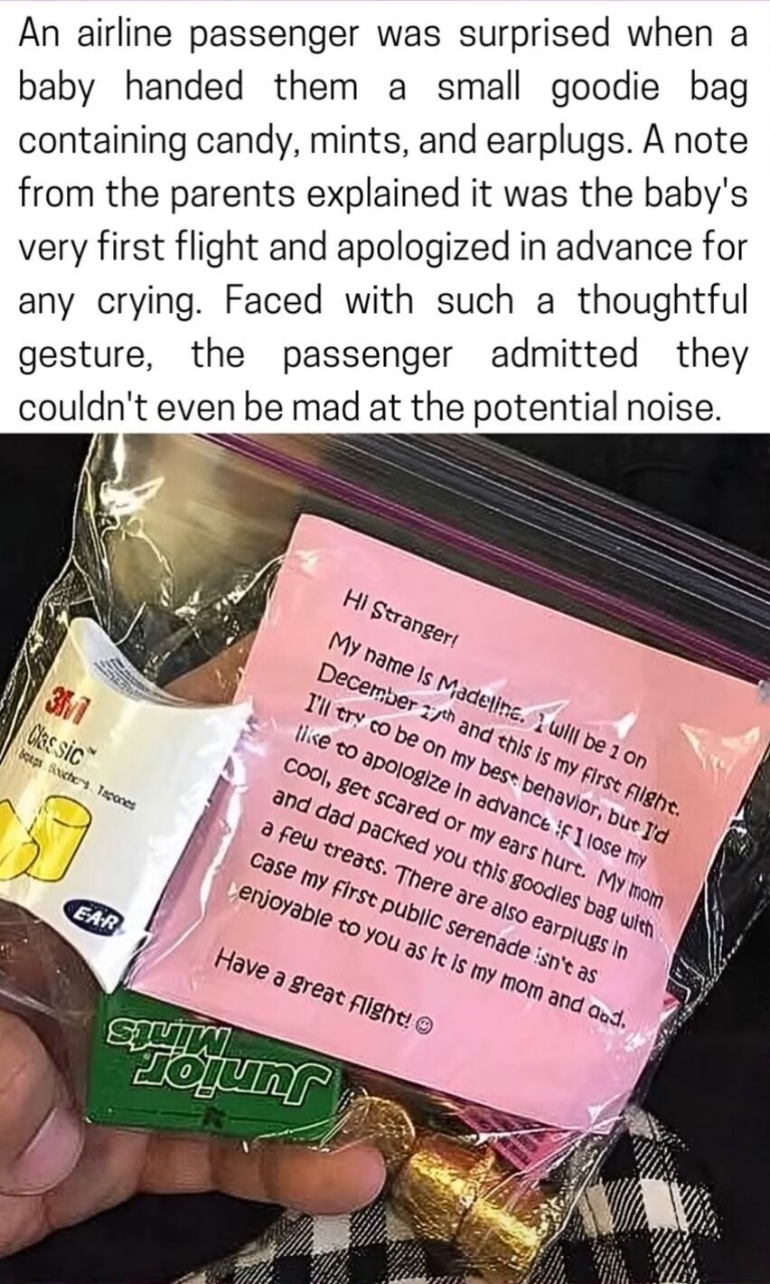 The image consists of two parts: a top text description and a bottom photograph. The text explains that an airline passenger received a goodie bag from a baby named Madeline on her first flight, containing candy, mints, and earplugs. A handwritten note from Madeline (via her parents) apologizes in advance for potential crying and wishes the passenger a great flight. The photograph shows a clear plastic bag with the pink note, a packet of 3M earplugs, and Junior Mints candy, held by the passenger's hand.