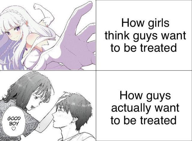 This is a 2x2 grid comparison meme that jokes about the difference between what women think men want in terms of affection versus what men actually want. The top-right text reads 'How girls think guys want to be treated', paired with a top-left anime illustration of Emilia from Re:Zero reaching aggressively toward the viewer, implying women often think men want only forward, sexual attention. The bottom-right text reads 'How guys actually want to be treated', paired with a bottom-left manga-style illustration of a woman gently patting a man's head with a speech bubble that says 'GOOD BOY' with a heart, conveying that most men actually want simple, gentle affectionate praise and comfort.