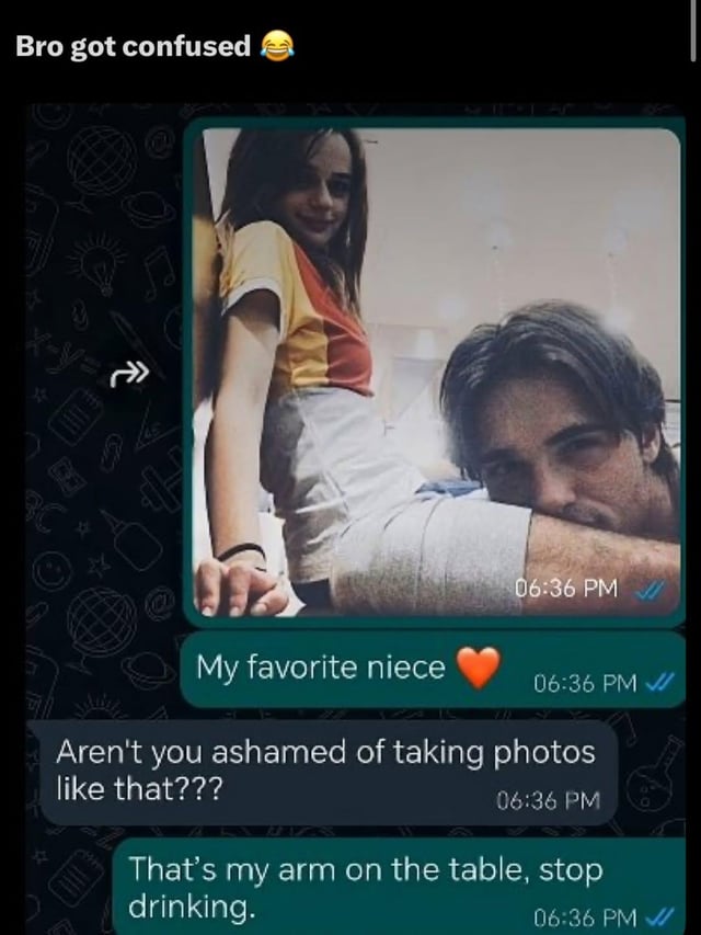 This meme is a screenshot of a WhatsApp chat thread featuring a comedic optical illusion. The first message in the thread is an image that appears at first glance to show a young girl sitting in an inappropriate position on a man's lap, but is actually a combination of a printed photo of the sender's niece standing upright placed right next to the sender's own bare arm resting on a table. The sender captions the photo 'My favorite niece ❤️', to which the confused recipient replies angrily, asking if the sender is ashamed of taking such a suggestive photo. The sender then clarifies the optical illusion, stating the limb next to the niece is his own arm on the table, and teases the recipient for being too drunk to notice the trick. A line of text at the top of the screenshot reads 'Bro got confused 😂' highlighting the recipient's hilarious misunderstanding.
