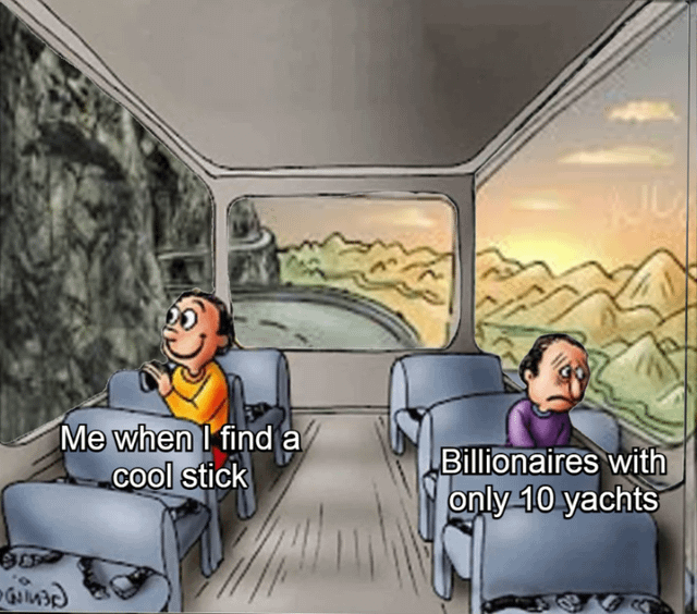 An animated cartoon depicting two passengers on a bus with mountainous scenery visible through the windows. On the left, a cheerful character labeled 'Me when I find a cool stick' holds a stick and smiles widely. On the right, a frowning character labeled 'Billionaires with only 10 yachts' sits dejectedly. The contrast humorously highlights differing reactions to simple vs. excessive wealth.