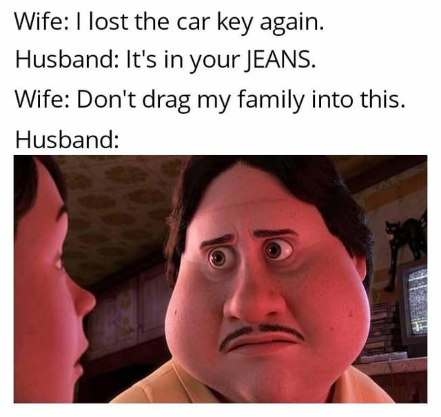 This meme features a four-line dialogue between a wife and husband placed above a reaction screenshot from the animated film Turning Red. The joke centers on a comedic misunderstanding: when the wife says she lost her car key again, the husband tells her the key is inside her jeans, but the wife mishears the word 'jeans' as the homophone 'genes' (hereditary family traits) and angrily responds that he should not insult her family. The image below shows the character Jin Lee with a shocked, bewildered expression that represents the husband's reaction to the wife's completely off-base misinterpretation of his statement.