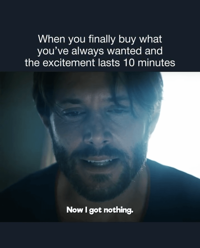 This is a relatable single-panel meme using a still of the character Soldier Boy from the TV series *The Boys*. The text at the top of the image sets up a common life scenario: when you finally purchase an item you have wanted for a long time, but the excitement of owning it only lasts 10 minutes. The text overlaid on the shot of the dejected, sad-looking character reads 'Now I got nothing', humorously depicting the widespread experience of post-purchase blues, where the satisfaction of getting a coveted item fades very quickly leaving you feeling empty.
