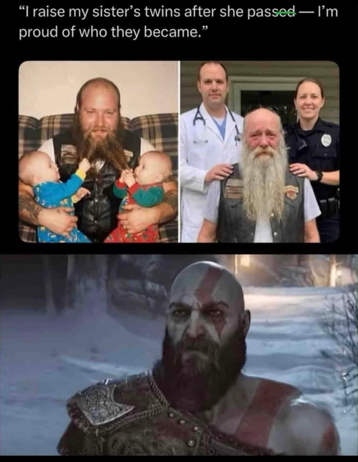 A collage meme consisting of three sections with a heartwarming narrative. The top text reads: "I raise my sister’s twins after she passed — I’m proud of who they became." The top-left panel shows a bearded man with tattoos holding two babies, one in blue and one in red, who are reaching for his beard. The top-right panel features an older man with a long white beard wearing a leather vest, standing between a doctor (in a white coat with a stethoscope) and a police officer (in a uniform with a badge), implying the twins have grown up to pursue these professions. The bottom panel displays Kratos from the God of War video game franchise, a reference to the "god-tier" (exceptional) nature of the parenting achievement mentioned in the original title.