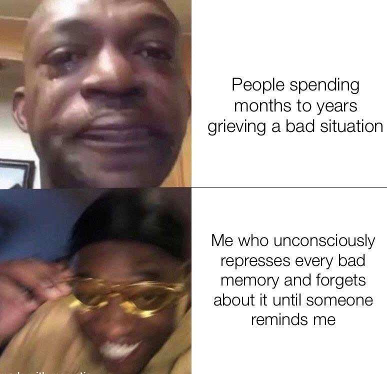 This is a 2-panel comparative meme. The top left panel features a Black man with visible tears in his eyes, holding back sobs while facing the camera, paired with text on the right that reads 'People spending months to years grieving a bad situation'. The bottom left panel features a different Black man grinning while putting on a pair of gold-tinted sunglasses, paired with text on the right that reads 'Me who unconsciously represses every bad memory and forgets about it until someone reminds me'. The meme humorously contrasts two different approaches to coping with negative experiences, highlighting the common avoidant coping mechanism of repressing unpleasant memories instead of processing them.