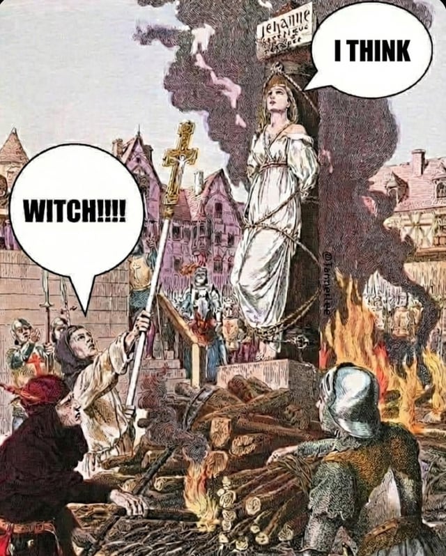 A historical-style illustration depicting a witch trial scene. A crowd of medieval townspeople, some holding torches and one raising a large cross, surrounds a person tied to a wooden stake with flames burning at the base. The crowd has a speech bubble reading 'WITCH!!!!' in bold, aggressive text. The person on the stake, labeled 'Jehanne' by a sign above, has a calm speech bubble saying 'I THINK'. The background features medieval buildings, and a watermark '@fateweaver' is visible on the right side. The image uses dark humor and satire to contrast the crowd's violent accusation with the accused's understated, rational response.