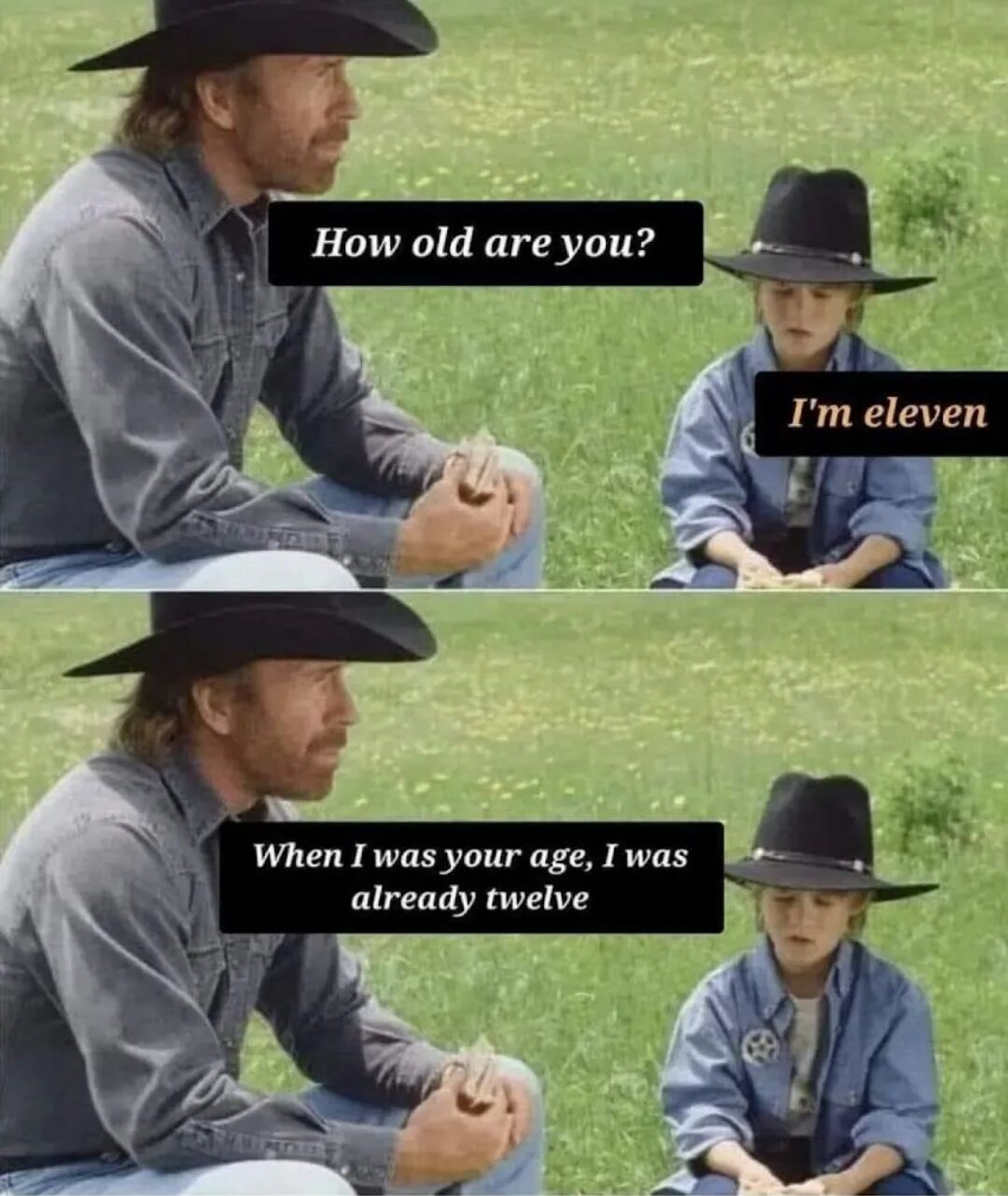 This is a two-panel humorous meme featuring Chuck Norris (left, dressed as a cowboy) and a young boy also in a cowboy outfit sitting in a grassy field. In the first panel, Chuck Norris asks the boy "How old are you?", and the boy replies "I'm eleven". In the second panel, Chuck Norris delivers the punchline: "When I was your age, I was already twelve". The joke plays on the common nostalgic trope of older people saying "when I was your age" to brag about being more mature/experienced at the same age, but twists it into an absurd, logically impossible statement that fits the classic Chuck Norris meme persona of absurd superhuman factoids.