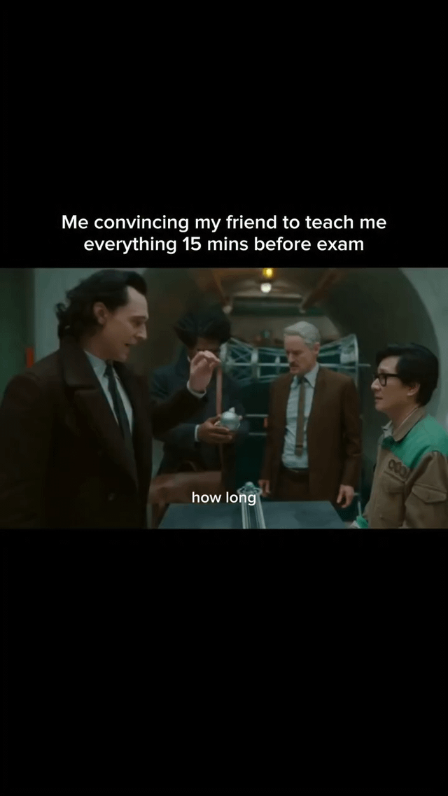 This is a relatable student meme that uses a scene from Marvel's *Loki Season 2* to joke about the common experience of procrastinating until right before an exam. The top text sets up the scenario: it represents the poster (as Loki on the left) begging their friend to teach them all the exam content only 15 minutes before the exam starts. The on-screen text 'how long' is the friend's response, asking how much content needs to be covered, leaning into the relatable panic of being unprepared for an exam. The original title 'Yeah I'm cooked' references internet slang meaning the poster is already screwed for the exam.